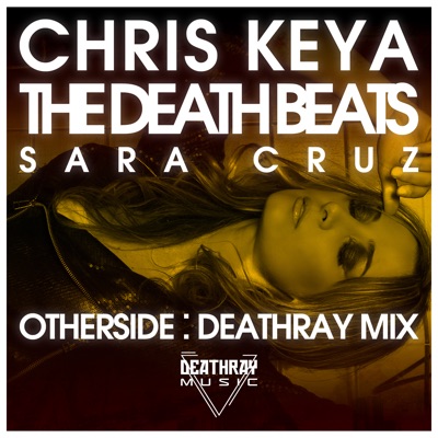 Otherside (Deathray Mix) - Single