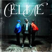 Celine (feat. Panther & Canals) - Single - Campee