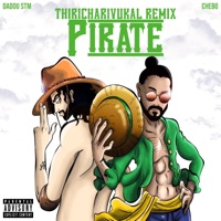 Pirate (Thiricharivukal Remix) - Single - CHEBO & Dadou STM