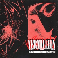 Vermillion - Single - $teev, Knick & Helix