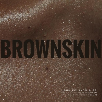 Brown Skin (feat. '98) - Single