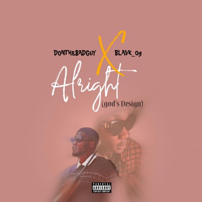 Alright (God's design) (feat. Blavk_Og) - Single
