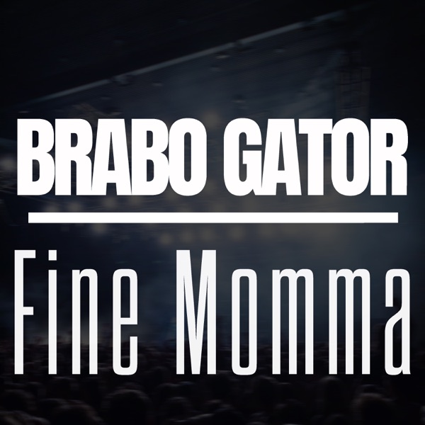 Fine Momma