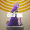 Creature - Single