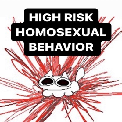 High Risk Homosexual Behavior - Single