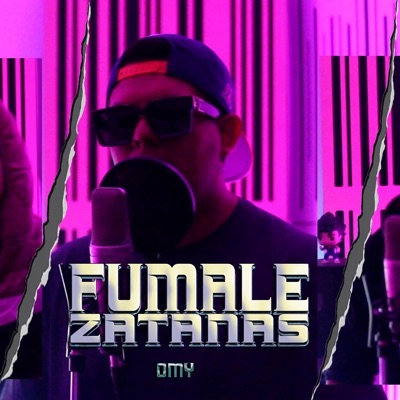 FUMALE ZATANAS (feat. JAYCKO MX & TRONX MX) - Single