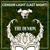 Censor Light (Last Night) - Single - Anthony Haley Aka the Demon