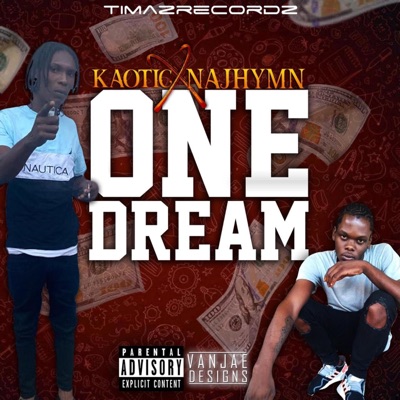 One Dream (feat. Najhymn) - Single