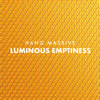 Luminous Emptiness - Hang Massive