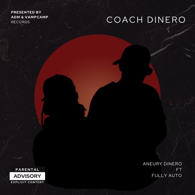 Coach Dinero (feat. Fully Auto) - Single