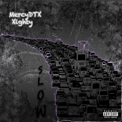 Slow (feat. MercyDTX) - Single