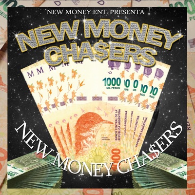 NEW MONEY CHASERS