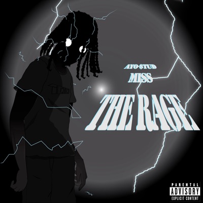 Miss the Rage - Single
