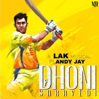 Dhoni Saravedi (feat. Andy J) - Single - Lak