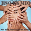 Eso Es Mío (feat. Itako La Trampa, Mulatico Mulañe, Yandito & DChampion) - Single