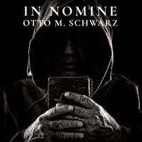 In Nomine (feat. The Luxembourg Military Band & Lieutenant Colonel Jean Claude Braun) - EP - Otto M. Schwarz
