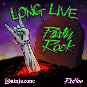 Long Live Party Rock artwork