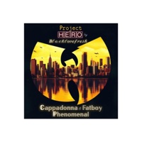 Project Hero (feat. Cappadonna & Fat Boy Phenomenal) - Single - Blacklovefresh