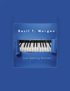 Hör dir Basil T. Morgan an, schau dir Musikvideos an, lies die Biografie, finde Tourdaten und mehr!