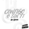 Contigo o Sin Ti - Single