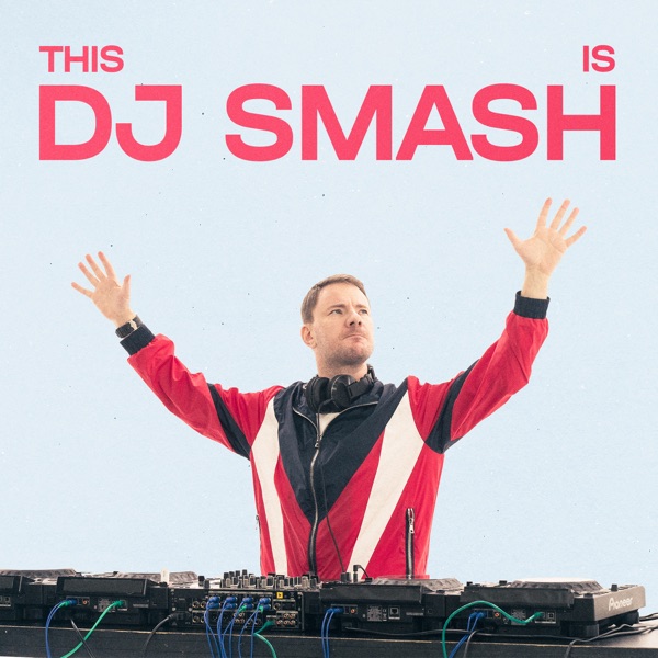THIS IS DJ SMASH (DJ Mix)
