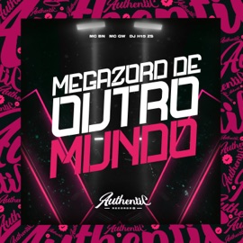 Megazord De Outro Mundo (feat. MC GW & MC BN) DJ H15 ZS