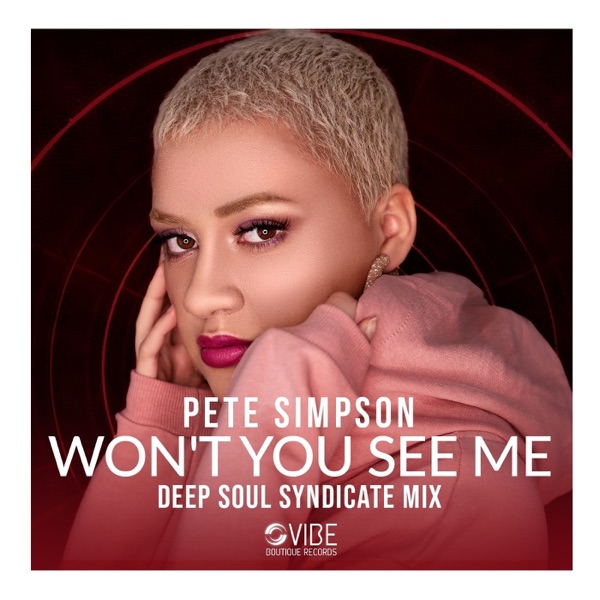 Won't You See Me (Deep Soul Syndicate Mixes) - EP