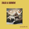 Taca a Bunda - Single