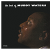 The Best of Muddy Waters - Muddy Waters