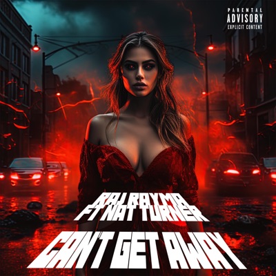 CAN'T GET AWAY (feat. Nat Turner) - Single