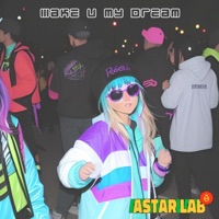 Make U My Dream - Single - Astar Lab