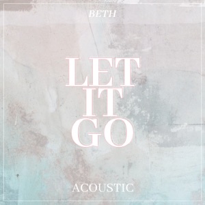 Let It Go (Acoustic) - Single