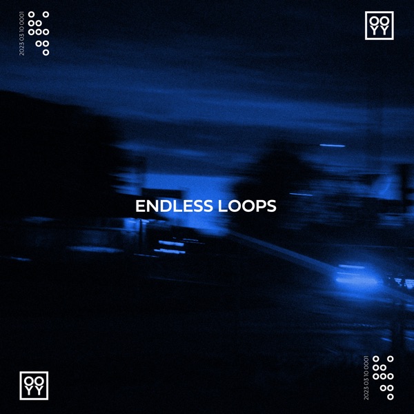 Endless Loops - Single - Ooyy