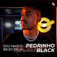Sou Mais o Beijo Dela - Single - Pedrinho Black
