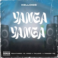 Yanga Yanga (feat. Trigger Tee, El Virgo & TallexQ) - Single - Kellogs