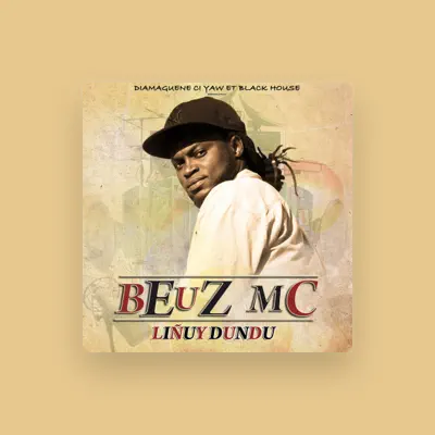 Listen to Beuz MC, watch music videos, read bio, see tour dates & more!