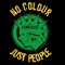No Colour Just People artwork
