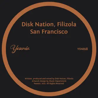 San Francisco - Single by Disk Nation & Filizola album reviews, ratings, credits