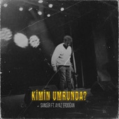 Kimin Umrunda (feat. Ayaz Erdoğan) artwork