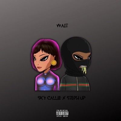WAIT (feat. Steph Up) - Single