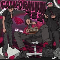 CALIFORNIUM 252 - EP - Le Jin, FLUK & Flamingo Orion