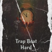 Trap Beat Hard artwork