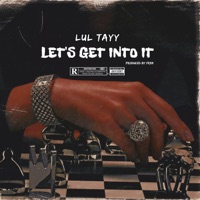 Let's get into it - Single - Lul Tayy