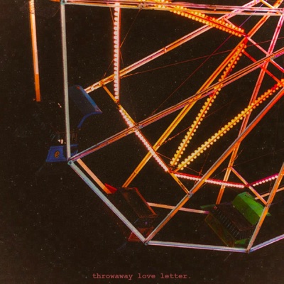 throwaway love letter. (love.)