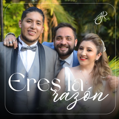 Eres La Razón a&R - Single