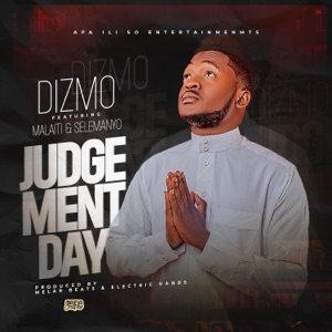 Judgement Day (feat. Malaiti & Selemanyo) - Single