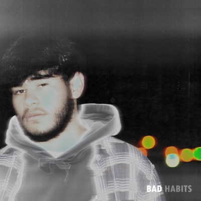 Bad Habits - Single