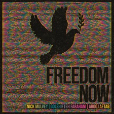 Freedom Now (with Golshifteh Farahani & Arooj Aftab) artwork