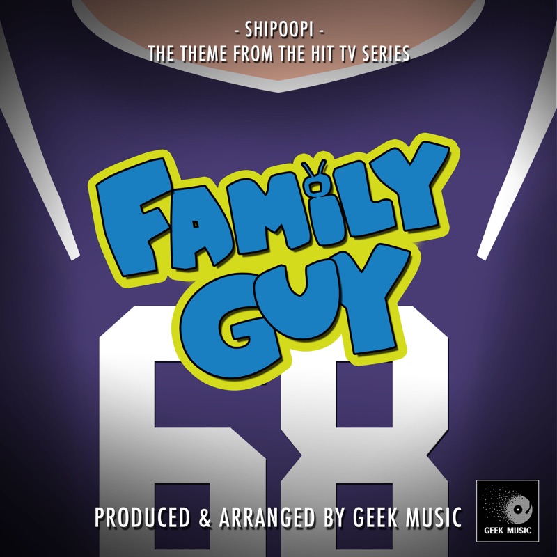 Shipoopi ( From"Family Guy") Geek Music Song Lyrics, Music Videos