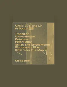 Chloe Yu Nong Lin: песни, клипы, биография, даты выступлений и многое другое.